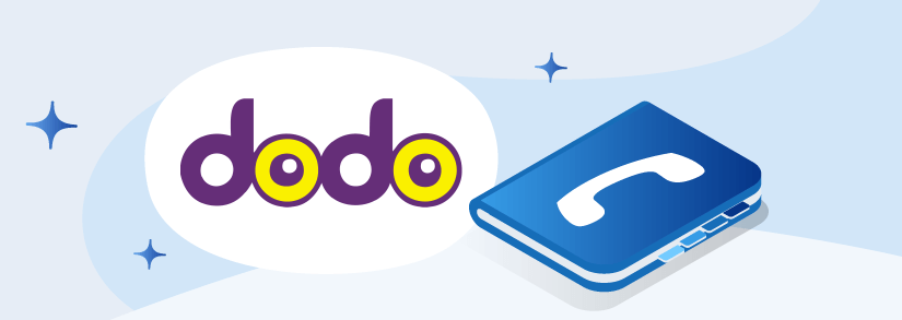 Call Dodo | Dodo Phone Number, My Dodo & Opening Hours